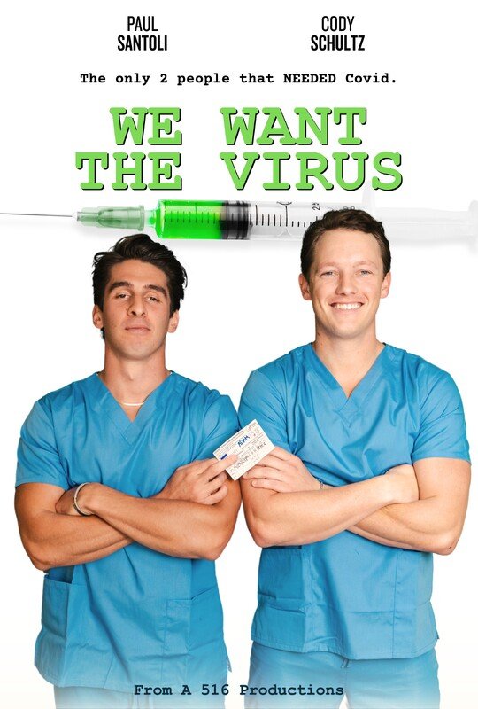 We Want the Virus