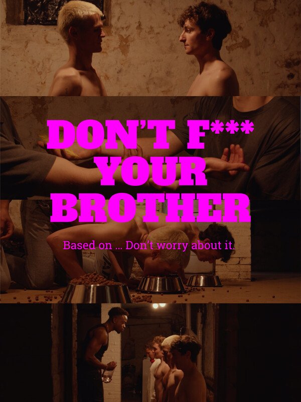 Don’t F*** Your Brother